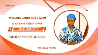 Miniature : 🌍 29 Juillet 2025 - Le Journal de 19h de la Chaîne Manara Radio-Télévision/Tchad