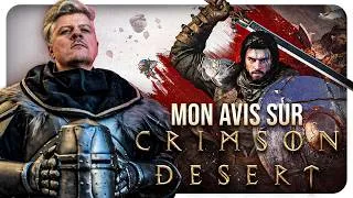 Miniature : J'AI TESTÉ CRIMSON DESERT, JE VOUS DONNE MON AVIS !