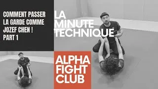 Miniature : Alpha Fight Club : Comment passer la garde comme Jozef Chen !