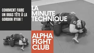 Miniature : Alpha Fight Club : Comment faire un bras tête à la Gordon Ryan !
