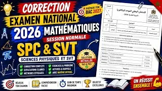 Miniature : Correction Détaillée Examen National 2026 Mathématiques Session Normale SPC & SVT | تصحيح مفصل