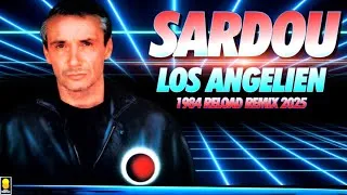 Miniature : [1984] Michel Sardou / Los Angelien [Reload Remix 2025]