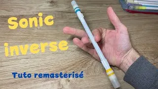 Miniature : Apprendre le Sonic inverse - Tuto Penspinning Remasterisé !