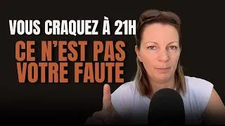 Miniature : Vous tenez toute la journée… et craquez le soir ? Voici pourquoi