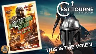 Miniature : C'est Tourné #019 : THE MANDALORIAN & GROGU (Sans Spoil) - [Critique Cinéma]
