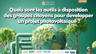 Miniature : Quels sont les outils à disposition des groupes citoyens pour développer un projet photovoltaïque?