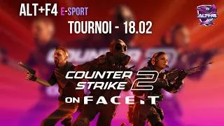 Miniature : 🔥 VOD du Tournoi Online ALT+F4 sur Counter-Strike 2 ! 🔥