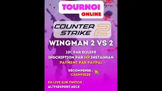 Miniature : Tournoi ALTF4 CS Wingman 2vs2 - 14.01
