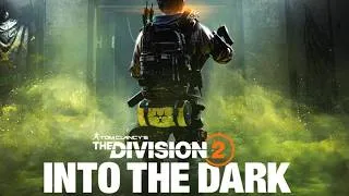 Miniature : THE DIVISION 2 ► SAISON 2 INTO THE DARK : PRESENTATION !
