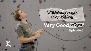 Miniature : Episode 6 : Les bases de l'assurage en tête | Very Good Tips by Seb Bouin
