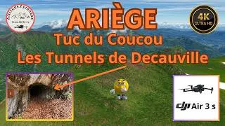 Miniature : TUC DU COUCOU & LES TUNNELS DE DECAUVILLE - ARIÈGE