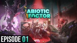 Miniature : ABIOTIC FACTOR ► Découverte totale !