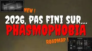 Miniature : PHASMOPHOBIA : Tout ce qui arrive encore en 2026 ! 👻