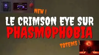 Miniature : CRIMSON EYE 2026 : TOUT SUR LA NOUVELLE MAJ DE PHASMOPHOBIA ! 🩸