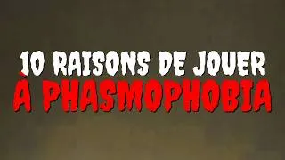 Miniature : 10 RAISONS de jouer à PHASMOPHOBIA en 2026 ! 👻