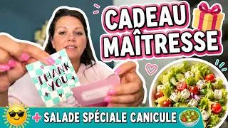 Miniature : 🎁 Au programme : cadeau pour la maîtresse & salade fraîcheur spéciale canicule ! ☀️🥗