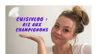 Miniature : CUISIVLOG - Riz aux champignons