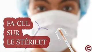 Miniature : FAQ Sur Le Stérilet (DIU)