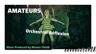 Miniature : Orchestral Reflexion/Original version...Music Produced by @Amateursmounirchlaib36 #music 