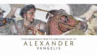 Miniature : Alexander - We're Going Home / Do You Want to Live Forever - Vangelis Cover Tribute