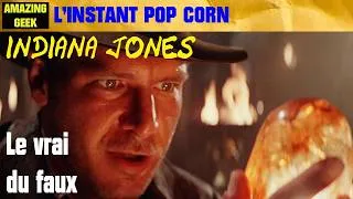 Miniature : L'instant Pop Corn - Derrière la fiction d'INDIANA JONES