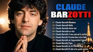 Miniature : 🇫🇷 Claude Barzotti 2026 💖 30 Ballades Romantiques qui Ont Fait Chanter Toute une Époque
