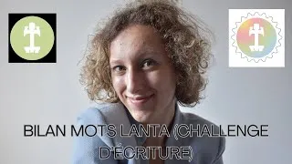 Miniature : Bilan Mots Lanta (challenge d'écriture)