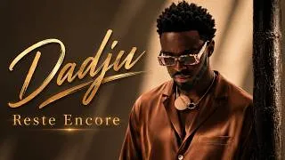 Miniature : DADJU-Reste Encore (Clip Officiel)