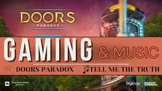 Miniature : Musique & Gaming | Jeu : DOORS Paradox | Musique : Tell Me The Truth