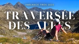 Miniature : GRANDE TREVERSÉE DES ALPES - GR5 - 650KM - UN FINAL GRANDIOSE - VLOG 4/4
