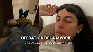 Miniature : VLOG : je me suis faite opérer de la myopie, chirurgie refractive.
