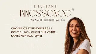 Miniature : Choisir c'est renoncer ? Le coût du non choix sur votre santé mentale (EP48)