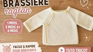 Miniature : Tuto tricot : brassière raglan 1/3 et 6 mois #tricot #tutotricot #bebe 