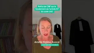 Miniature : Le refus de certificat de nationalité française fondé sur l'article 47 du Code civil