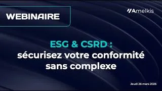 Miniature : Webinaire | ESG & CSRD sécurisez votre conformité sans complexe