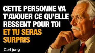 Miniature : Cette personne va t’avouer ce qu’elle ressent pour toi — et tu seras surpris | Carl Jung
