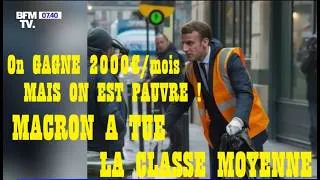 Miniature : FRANCE 2026 POURQUOI on est PAUVRE avec 2000€/mois ! MACRON MA TUER CLASSE MOYENNE RIP