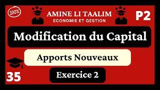 Miniature : Compta des Sociétés S4 : Modification du Capital (Apports Nouveaux) - Exercice 2 – (P2)