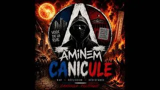 Miniature : CANICULE POLITIQUE – AMINEM | Rap Français Conscient