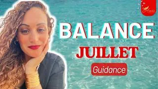 Miniature : ♎ BALANCE ☀️ Les relations affectives, liens d'âmes et émotions sont à l'épreuve !🌻 JUILLET 2026 ✨