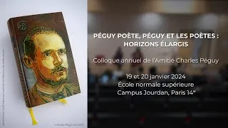 Miniature : "Péguy poète, Péguy et les poètes : horizons élargis" Colloque ACP des 19 - 20 janvier 2024 à l'ENS.