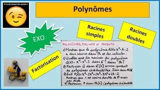 Miniature : Polynômes - Exo 1