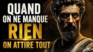 Miniature : QUI ne manque RIEN attire TOUT | 10 leçons stoïciennes