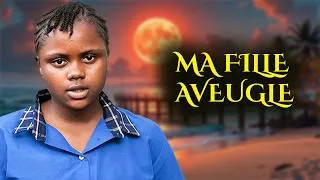 Miniature : MA FILLE AVEUGLE | ADAKIRIKIRI, CHIKE DANIELS | -FILM NIGÉRIAN EN FRANÇAIS