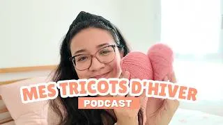 Miniature : J'ai décidé d'abandonner ce projet - podcast tricot