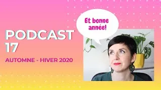 Miniature : Podcast 17 Automne Hiver 2020