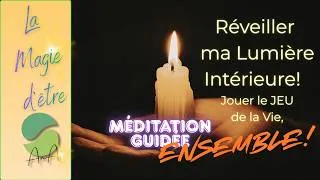 Miniature : Manifester avec mon Moi Lumineux - Champ de Conscience élargi vers le Réveil⏰