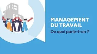 Miniature : Management du travail  : de quoi parle-t-on ?