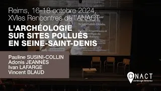 Miniature : L'archéologie sur sites pollués en Seine-Saint-Denis