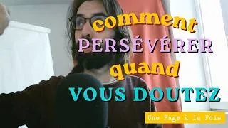Miniature : Comment persévérer dans l'écriture quand vous doutez de vos livres, une page à la fois